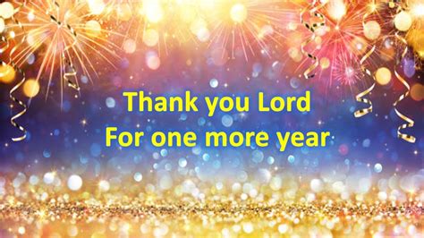 New year hymn in Telugu ( Thank you Lord for one more year) Edited by ...