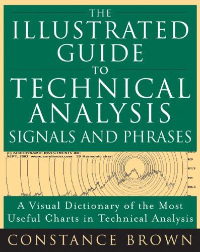 The Illustrated Guide to Technical Analysis Signals and Phrases eBook ...