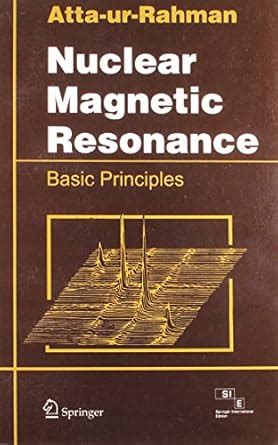 Buy NUCLEAR MAGNETIC RESONANCE: BASIC PRINCIPLES Book Online at Low ...