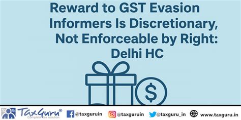 Reward to GST Evasion Informers Is Discretionary, Not Enforceable by ...