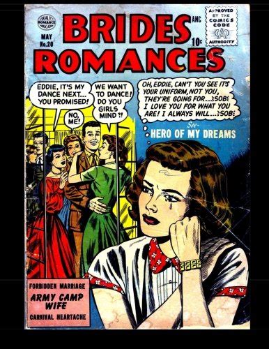 Bride Romances #20: Golden Age Romance Comic 1956 : Therrian, Kari A ...