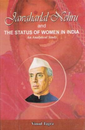 Jawaharlal Nehru and The Status of Women in India An Analytical Study ...