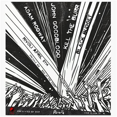 BBR PRESENTS: JOHN GOODBLOOD, K*ll THE BURR, ADAM RODWAY, & BLACK ...