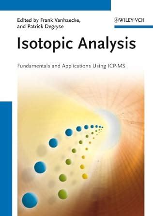 Isotopic Analysis: Fundamentals and Applications Using ICP-MS eBook ...
