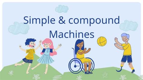 Image result for Basic Compound Machines