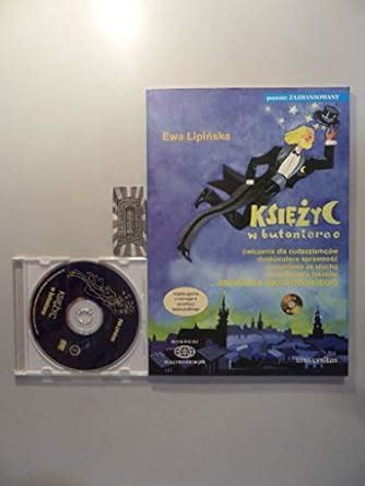 Ksiezyc w butonierce. Exercises in developing listening skills for ...