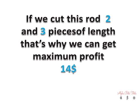 Image result for Rod Cutting Problem Explain Simple Language
