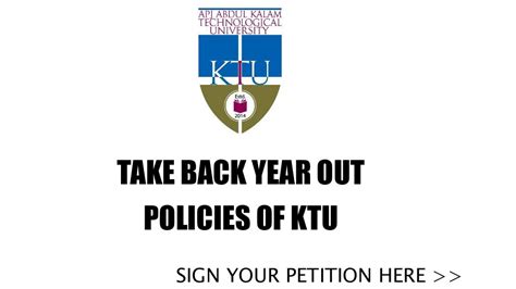 Petition · TAKE BACK YEAR OUT POLICIES OF KTU - India · Change.org