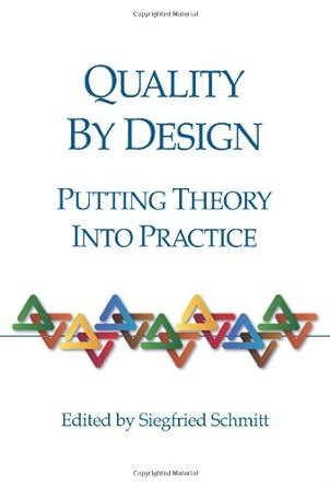 Quality by Design: Putting Theory Into Practice : Amazon.in: Books