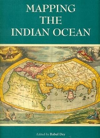 MAPPING THE INDIAN OCEAN BY BABUL DEY [HARDCOVER] – Indian Hobby Center