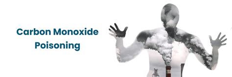 Carbon Monoxide Poisoning Symptoms & Treatment