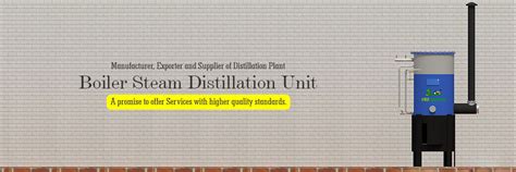 Industrial Distillation Unit Manufacturer,Fire Distillation Unit ...