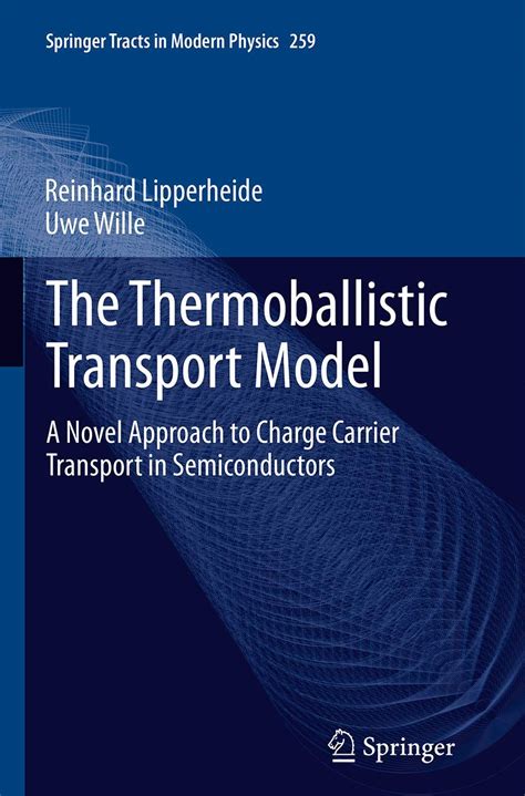 The Thermoballistic Transport Model: A Novel Approach to Charge Carrier ...