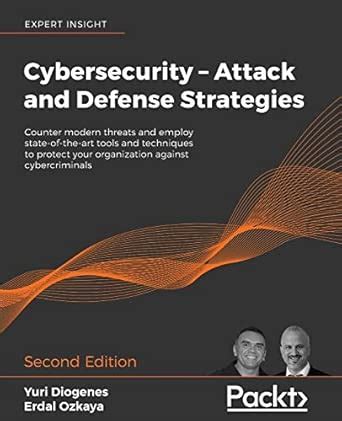 Buy Cybersecurity - Attack and Defense Strategies: Counter modern ...