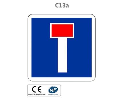 Panneau C13a Impasse ou Voie sans isssue | Contact EQUIPEMENTECH