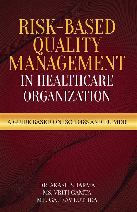Buy Risk-Based Quality Management in Healthcare Organization : A Guide ...