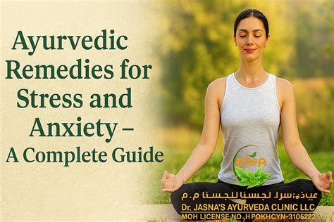 Ayurvedic Remedies for Stress and Anxiety | Dr. Jasnas Ayurveda Complete Guide
