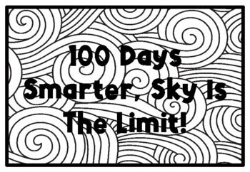 100 DAYS SMARTER, SKY IS THE LIMIT!, 100th Day of School Activity ...