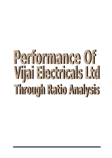 Performance of Vijai Electronics Ltd. Through Ratio Analysis - CONTENTS ...