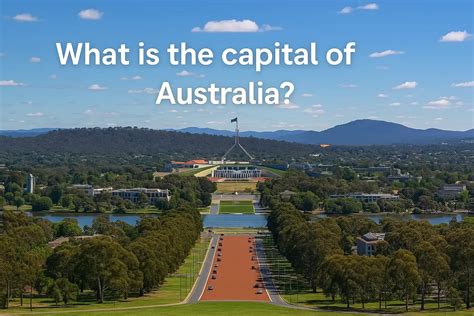 What Is the Capital of Australia?
