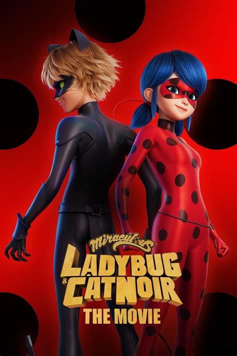 Miraculous: Ladybug & Cat Noir, The Movie - posters, covers, wallpapers