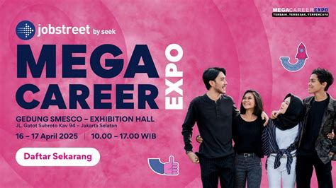 Jobstreet by SEEK Gelar Mega Career Expo 2025: Satu Langkah Menuju ...