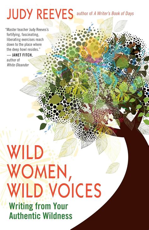 Wild Women, Wild Voices: Writing from Your Authentic Wildness eBook ...