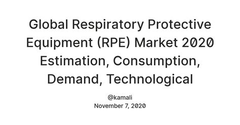 Global Respiratory Protective Equipment (RPE) Market 2020 Estimation ...
