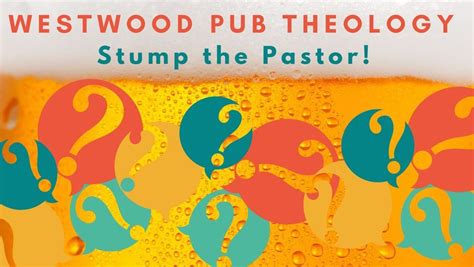 Westwood Pub Theology: Stump the Pastor at West Side Brewing, West Side ...