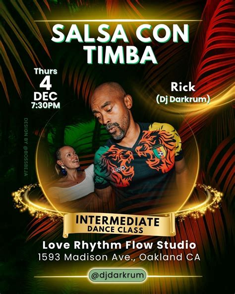 Salsa con Timba Class @ "LOVE Rhythm Flow" Studio in Oakland, 1593 ...