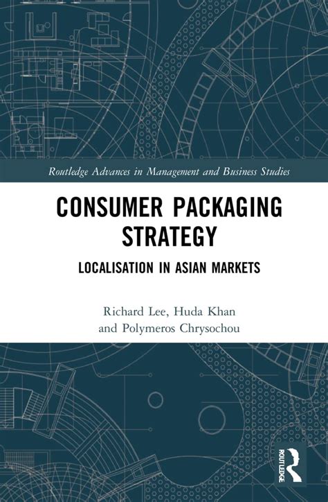 Consumer Packaging Strategy: Localisation in Asian Markets (Routledge ...