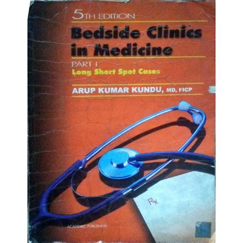 Bedside Clinics In Medicine Part-1 5th Edition by Arup Kumar Kundu