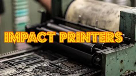 Image result for How Impact Printers Work