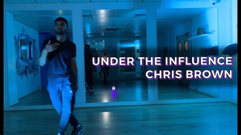 Chris Brown - Under the Influence Dance - YouTube