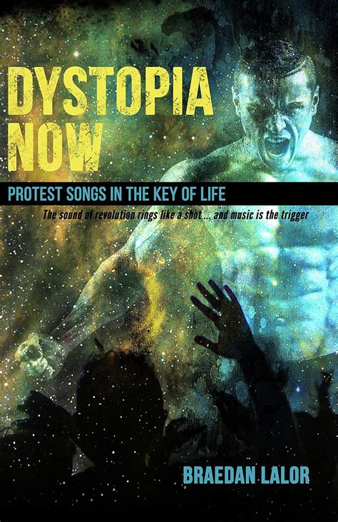 Dystopia Now: Protest Songs in the Key of Life (MK Ultra Paranormal ...