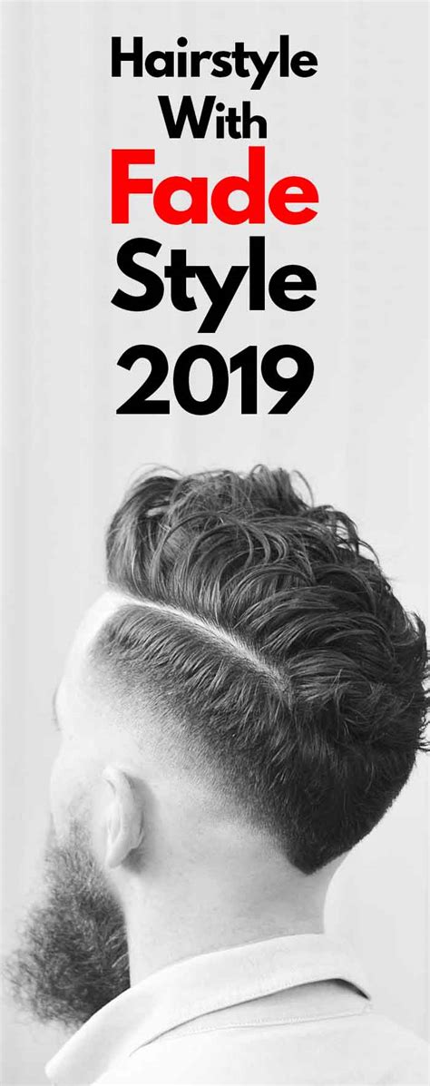 3 Hairstyle Combinations To Best Compliment The Fade Haircut!