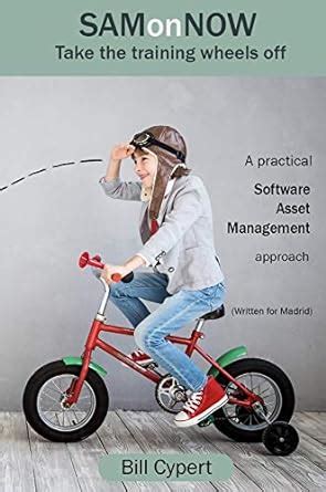 ServiceNOW: SAMonNOW: A practical approach to Software Asset Management ...