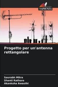 Progetto per un'antenna rettangolare: Buy Progetto per un'antenna ...