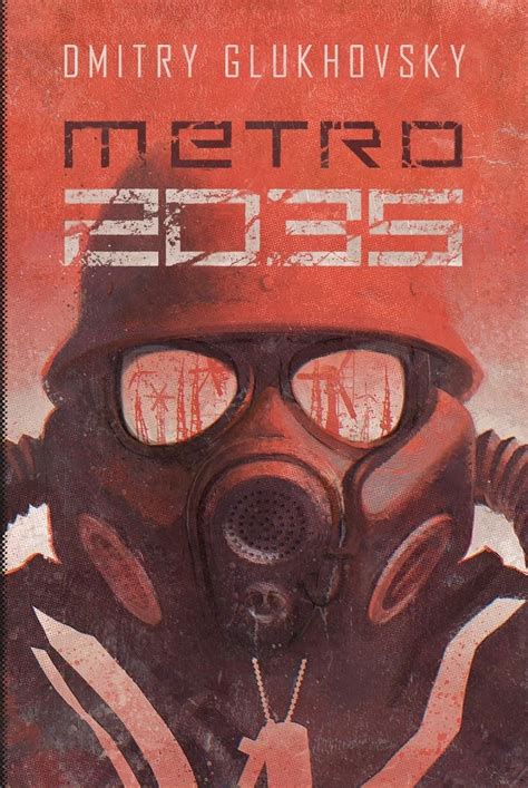 Metro 2035 (Metro, #3) by Dmitry Glukhovsky — Reviews, Discussion ...