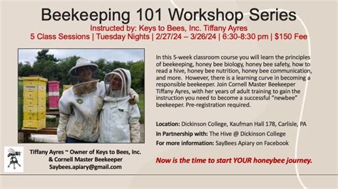 Beekeeping 101 Workshop Series @ Dickinson College Kaufman Hall 178 ...