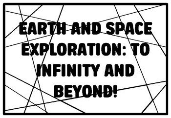 EARTH AND SPACE EXPLORATION: TO INFINITY AND BEYOND! Grade 4 And 5 ...
