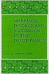 Buy Marriage, Divorce and Succession in the Druze Family: A Study Based ...