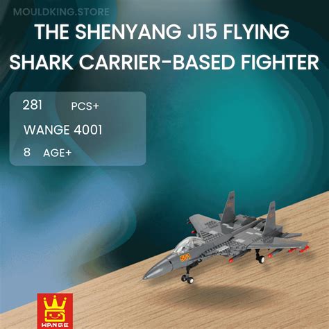 WANGE 4001 The Shenyang J15 Flying Shark Carrier-based Fighter with 281 Pieces | MOULD KING