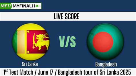 SL vs BAN Live Score, Scorecard, Ball by Ball Update | Bangladesh tour ...