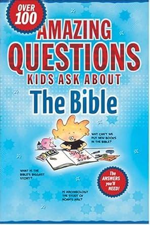 Buy Amazing Questions Kids Ask about the Bible Book Online at Low ...
