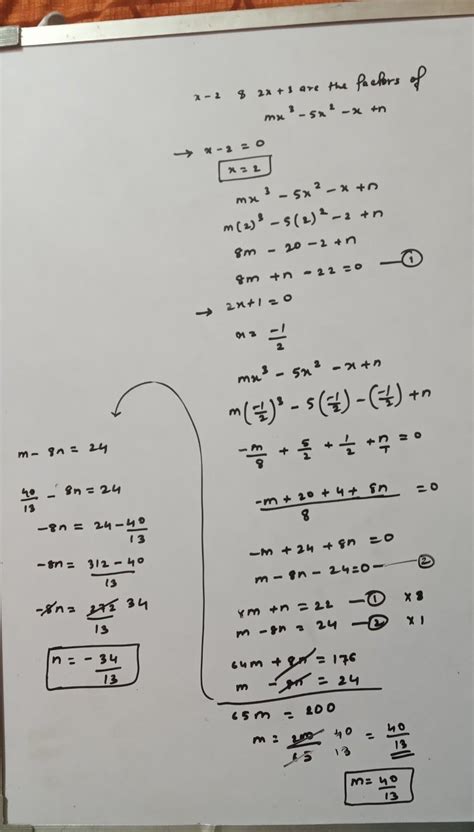 find the value of m and n if x-2 and 2x+1 are the factors of mx^3-5x^2 ...