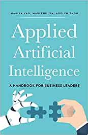 Amazon.in: Buy Applied Artificial Intelligence: A Handbook For Business ...