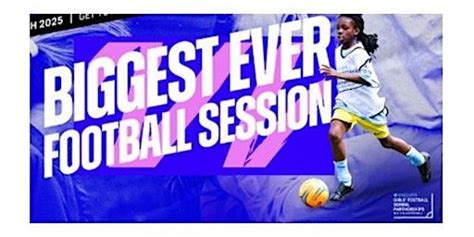 #LetGirlsPlay Biggest Ever Football Session (Secondary Girl's Session ...