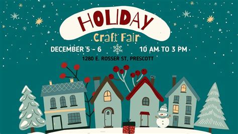 Holiday Craft Fair , 1280 E Rosser St, Ste B, Prescott, AZ, United ...