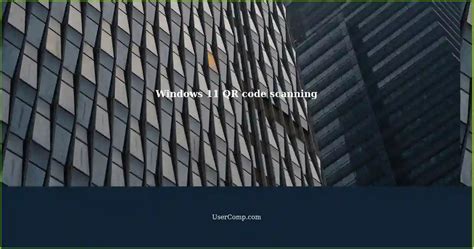 Image result for Scan QR Code Windows 11